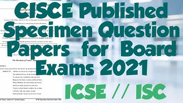 Specimen Question Papers Published by CISCE for Board Exam 2021 // @history online
