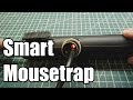 Build A Smart Mousetrap  / Arduino