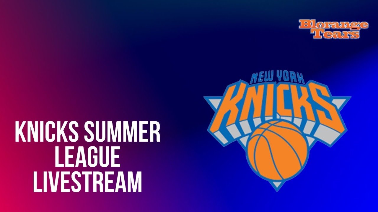 Knicks Summer League Livestream YouTube