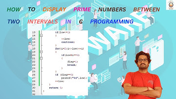 How to display prime numbers between two intervals in C programming