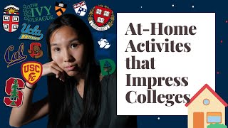 Top 5 Athome Extracurricular Activities for College Applications