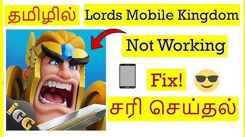 How to Fix Lords Mobile Kingdom Wars Mobile Game Not Working Problem in Mobile Tamil | VividTech