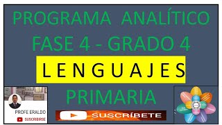 PROGRAMA ANALÍTICO ANUAL CUARTO GRADO LENGUAJES PRIMARIA