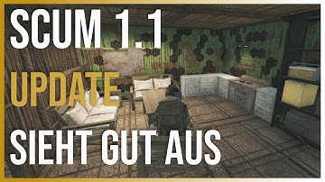 SCUM 1.1 UPDATE 🔥 NEUES Base Building, KRANKHEITEN, NPC & Armor UPGRADE