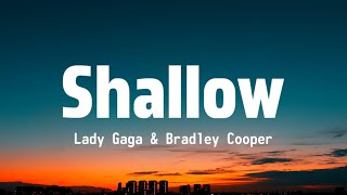 Lady Gaga & Bradley Cooper - Shallow (Lyrics) [ A Star is Born ]