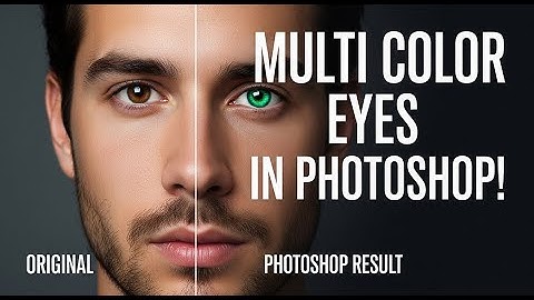 How to Make Multi‑Color Eyes in Photoshop | Beginner-Friendly Guide