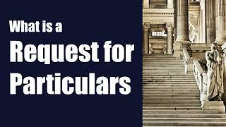 What is a Request for Particulars [legal terminology explained] Wealth