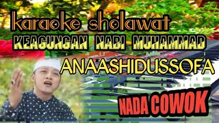 KARAOKE SHOLAWAT KEAGUNGAN NABI MUHAMMAD S.A.W ANAASHIDUSSOFA NADA COWOK KORG PA700 AZIZA MUSIC