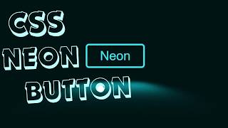 Information How to Create a Neon Button with HTML & CSS Guide