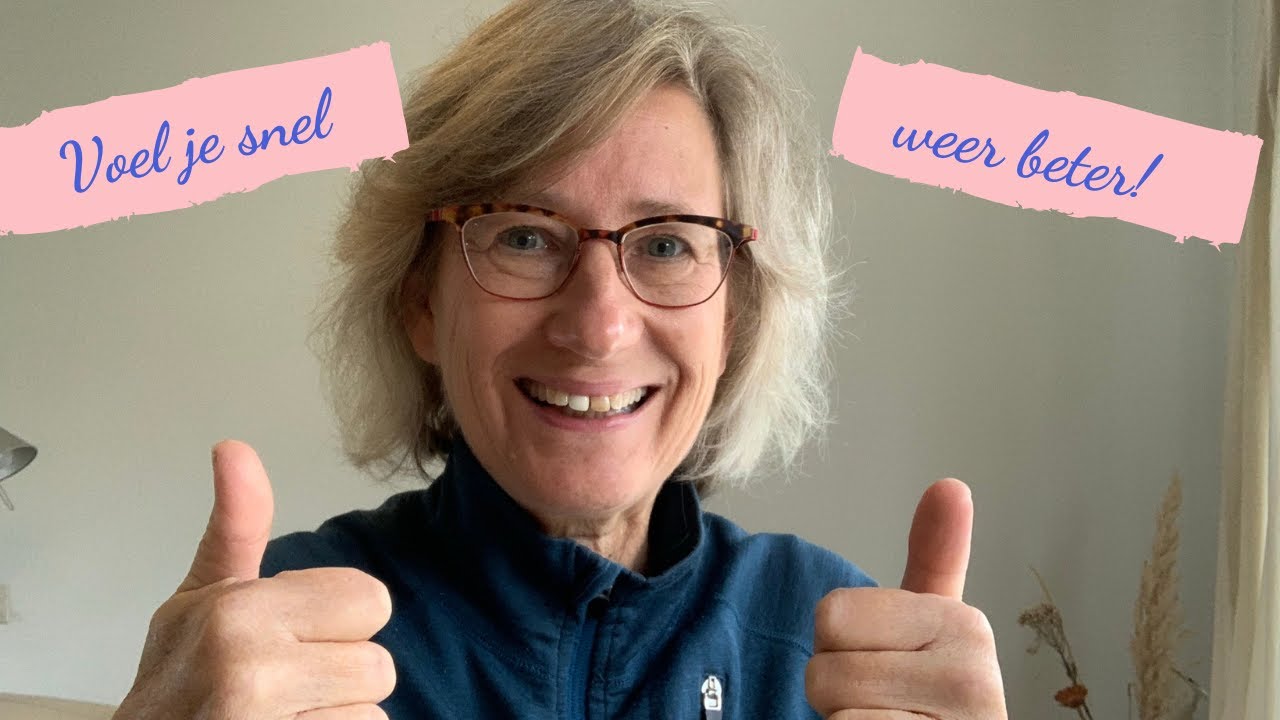 Doe dit en voel je snel weer beter - YouTube