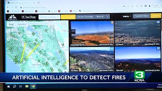 Cal Fire and UC San Diego are testing an artificial intelligence program