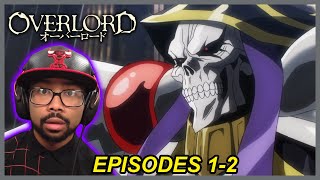 MY FIRST TIME WATCHING OVERLORD! | Overlord Episode 1-2 Reaction