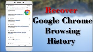 How To Recover Google Chrome Browsing History In Android Mobile - Simple Tricks