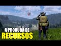 A PROCURA DE RECURSOS! - DAYZ