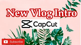 New Intro Using Cap Cut Apps Editor