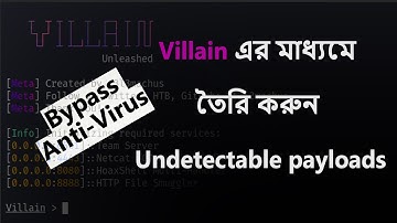 Villain: Create Undetectable payloads | How hackers evade Anti-Virus