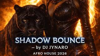 DJ JYNARO – Shadow Bounce (Official Audio) | Afro House 2026 | Dark Festival Drop