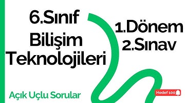 Bilişim Teknolojileri 6. Sınıf 1.Dönem 2.Sınav - Açık uçlu sorular