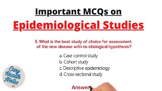 Epidemiological studies & designs ।। Important MCQs with answers