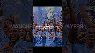 Top 10 Manchester City players Of all Time || #football #edit #manchestercity #top10 #ranking