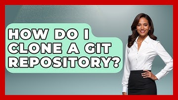 How Do I Clone A Git Repository? - Emerging Tech Insider