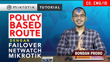 Policy-Based Route Failover with Netwatch MikroTik - MIKROTIK TUTORIAL [ENG SUB]