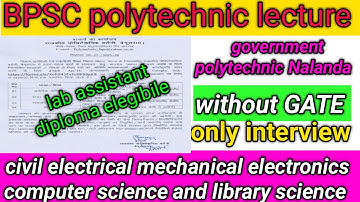 Lecturer job in polytechnic college||lab assistant vacancy in government polytechnic bihar||lab job