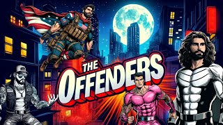 The Offenders - Lyric Video