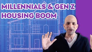 Why Millennials and Gen Z Are Driving the Next Housing Boom