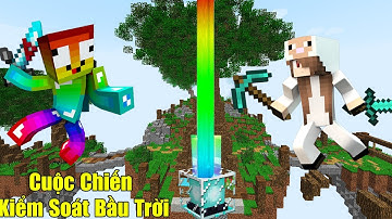 MINI GAME : CUỘC CHIẾN PvP KIỂM SOÁT BẦU TRỜI ** NOOB NÂNG CẤP ĐỒ MAX VIP VÀ CÁI KẾT CỦA CỪU