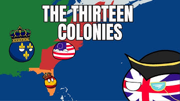 The Thirteen Colonies: Everything You Need to Know