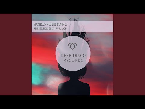 在 YouTube 上觀看「Losing Control (Paul Lock Remix)」