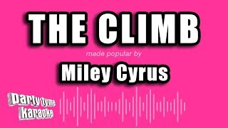 Miley Cyrus - The Climb (Karaoke Version)