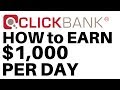 Clickbank Step by Step Tutorial | How to make $1,000 per day