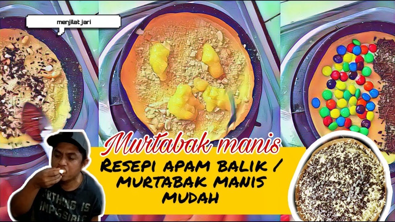 Resepi Apam Balik Malaysia, Murtabak Manis Indonesia ...