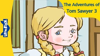 The Adventures of Tom Sawyer 3 | Stories for Kids | English Fairy Tales