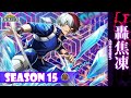 MHUR [SEASON 15] - TODOROKI UNRANKED 40