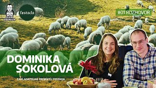 "Má chov ovcí v Česku budoucnost?" Rozhovor s Dominikou Sokolovou//zakladatelka firmy Festada