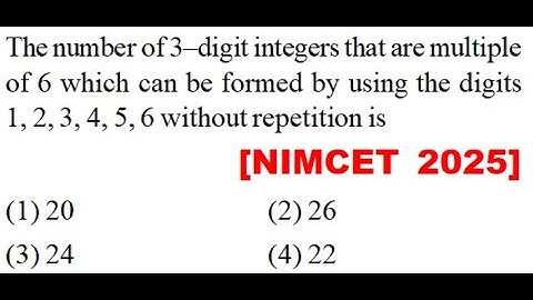 The number of 3–digit integers that are multiple of 6 which can be formed by using the digits