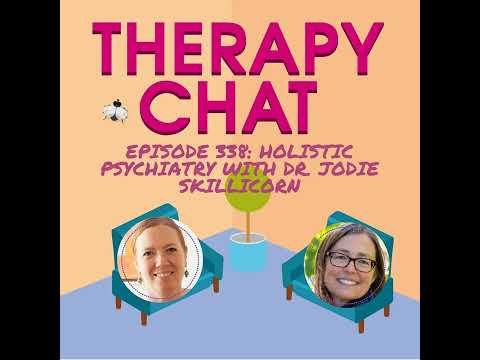 338: Holistic Psychiatry with Dr. Jodie Skillicorn