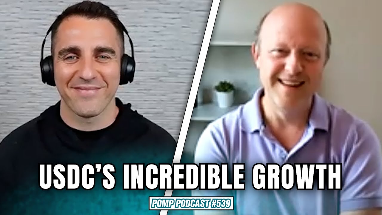 USDC’s Incredible Growth I Jeremy Allaire I Pomp Podcast #539