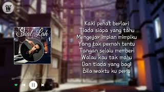 Miniatura de vídeo de "Sial lah - Mk (k-clique), yonnyboi (lirik)"