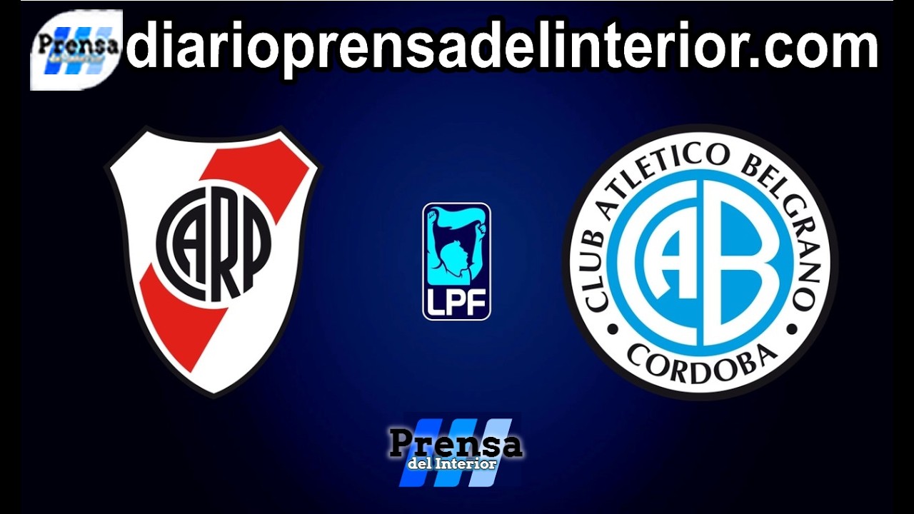 🔴 EN VIVO: River Plate 🆚 Belgrano de Córdoba – Torneo Apertura Liga ...