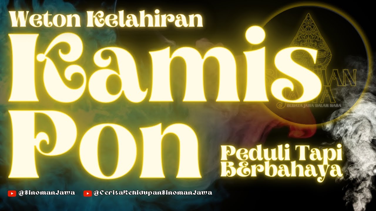 Kamis Pon Weton Kramat & Sakral Paling Peka sekaligus Berbahaya