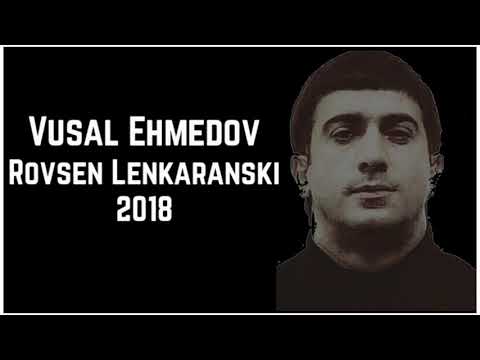 Vusal Ehmedov - Rovsen Lenkaranski 2018