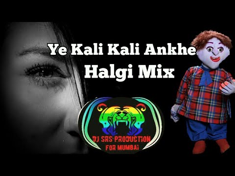 Ye Kali Kali Ankhe || With Tatya Vinchu Dialogue || MIX By || DJ Prashant SR ||