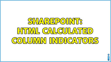 Sharepoint: HTML Calculated Column Indicators