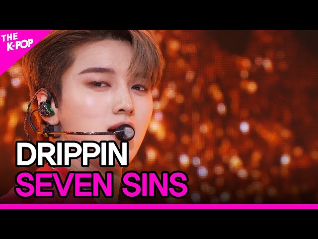 DRIPPIN - SEVEN SINS 2023