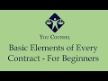 Basic Elements of Every Contract - For Beginners