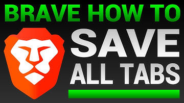 How To Save All Open Tabs In Brave Browser (Bookmark All Tabs)